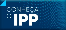 CONHEÇA O IPP