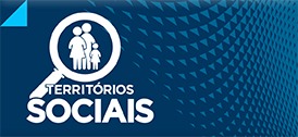 TERRITÓRIOS SOCIAIS